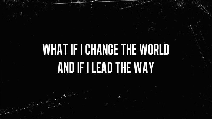 change the world